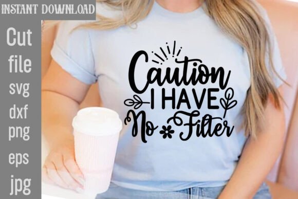 Caution I Have No Filter SVG Cut File Review