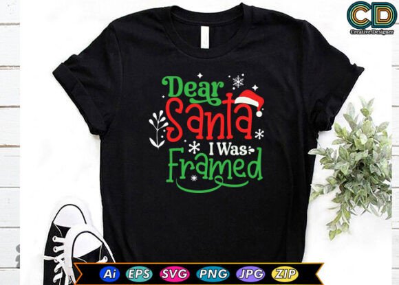 Dear Santa, I Was Framed – A Playful Graphic Design Asset for T-Shirt Designs