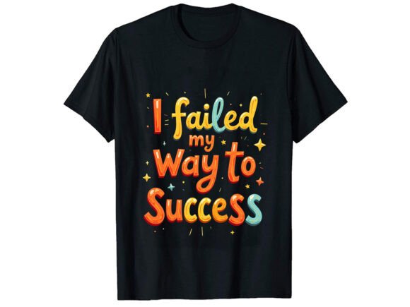 I Filed My Motivational T-Shirt Design