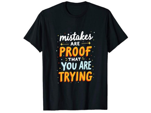Mistkes Motivational T- Shirt Design Graphics Review