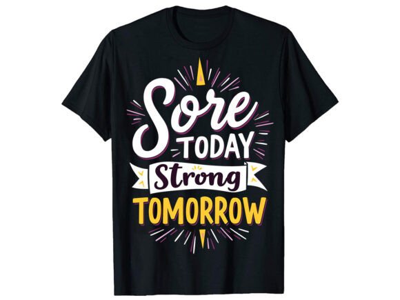 Sore Today Motivational T-Shirt Design for Crafters
