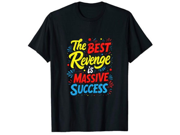 The Best Motivational T-Shirt Design: Graphics for Sellers